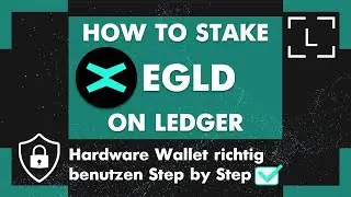 EGLD MultiversX (Elrond) Staking mit Ledger Live | Hardare Wallet Tutorial 🔐