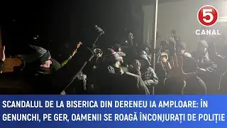 Scandalul de la biserica din Dereneu: În genunchi, pe ger, oamenii se roagă înconjurați de poliție