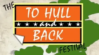 To Hull And Back Festival - LIVE - Adelphi x I'm Not From London