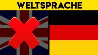 Was w&auml;re, wenn DEUTSCH die WELTSPRACHE w&auml;re?