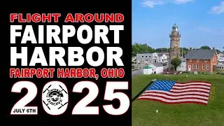 Fairport Harbor Ohio Drone Flight July 6th 2025