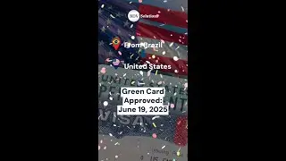 Brazil to USA : Green Card Approval June 19 | Employment-Based Immigration 2025