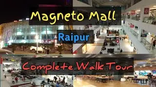 Magneto Mall Raipur Tour || Raipur || Chhattisgarh