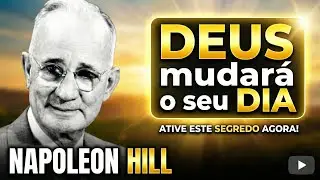 Escute ISSO ao acordar e DEUS mudará  o seu DIA | Napoleon Hill #leidaatração #jesus
