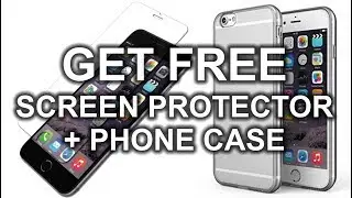 How to get FREE Screen Protector & Case for your Phone