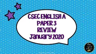 Csec English A Paper 3||January 2020