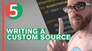 Writing a custom Source for Parameterized Tests in JUnit 5