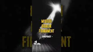 Misteri Dibalik Firmament