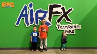 BIG littles - AirFX Trampoline Park