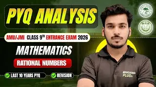 Maths PYQ | Rational Number | For AMU/JMI Entrance exam 2026