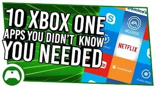 10 Xbox One Apps You Didn't Know You Needed