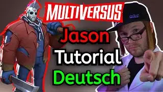 Wie spielt man Jason in MultiVersus? | Jason Tutorial Deutsch | Jason Guide Deutsch