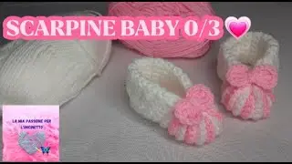 TUTORIAL UNCINETTO ....come fare delle scarpine baby  0/3 mesi.... /shoes for baby...facili e veloci
