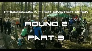 Prodiscus After Easter Open 2015 Round 2 Part 3