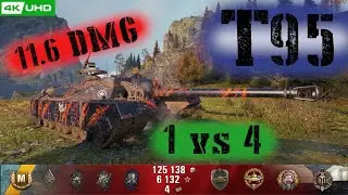 World of Tanks T95 Replay - 7 Kills 11.6K DMG(Patch 1.6.0)