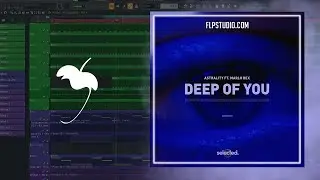 Astrality - Deep Of You (ft. Marlo Rex) (FL Studio Remake)