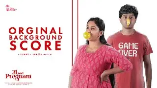 21 and Pregnant | OST | Sunny - Saketh | Girl Formula | Chai Bisket
