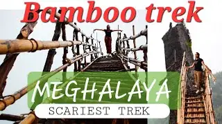 Mawryngkhang,Bamboo Trek, Dangerous experience in heavyrain,MEGHALAYA @Explorer-entertainerTia-1176