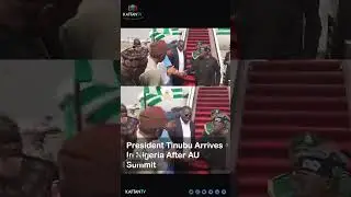 BREAKING NEWS | President Tinubu Arrives In Nigeria After AU Summit