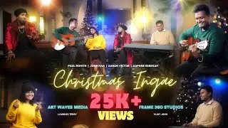 CHRISTMAS INGAE | Christmas 2023 | Paul, Aaron, John, Daphne | #tamilchristmassong #christmassongs
