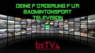 Deine F&ouml;rderung f&uuml;r BADMINTONSPORT TELEVISION - 2euro4badminton.de &ndash;