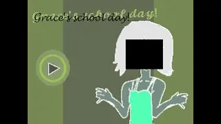 Graces school day (2000s lost flash game)