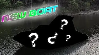 We have a NEW BOAT! - Check it out!