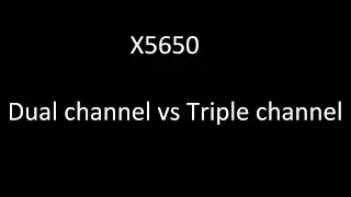 ANYKEY, ты не прав. X5650, Dual channel vs triple channel.
