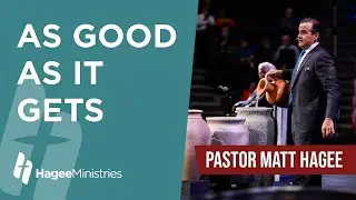 It's Not Over&mdash;God Is Just Getting Started - Pastor Matt Hagee