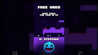 🤗❤️FREE ORBS FOR YOU!#geometrydash #gdupdate #gd #free #level #shorts