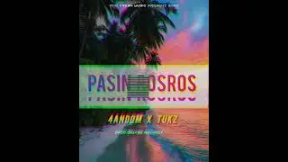 Pasin Rosros 2025( 4andom X Tukz] Gass Recordz [Sny Playlist]
