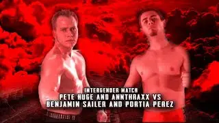 INTERGENDER MATCH Portia Perez & Benjamin Sailer Vs Annthraxx and Pete Huge NIW