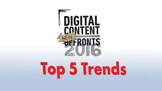 Top 5 Trends from 2016 Digital Content NewFronts - IABtv Report