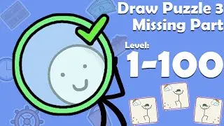 Draw Puzzle 3: missing part Levels 1 - 100 Gameplay Walkthrough | (IOS - Android)