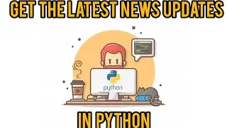 Get The Latest News Updates In Python | News | Updates| Google news|#python #shorts