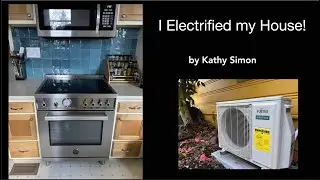 Electrifying My Home, and why you should, too!