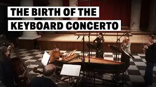 The Birth of the Keyboard Concerto
