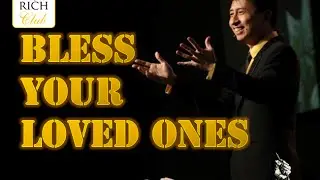 Bo Sanchez TRC - Bless Your Loved Ones (PowerTalk)