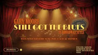 Gary Moore - Still Got The Blues (Broadway Style) | Jiwa Orchestra Cover