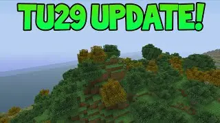 Minecraft (Xbox360/PS3) - TU29 Update! - Bug Fixes + More Info!