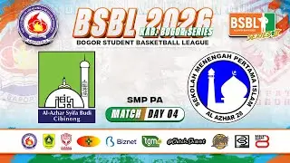 🔴 D4 [ Match 5 ] SMPIT AL-AZHAR SYIFA BUDI VS SMPI AL AZHAR 28 ( SMP PA ) 🏅 BSBL 2026