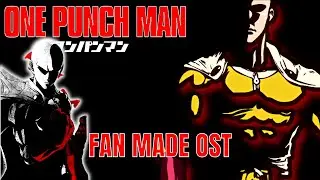 One Punch Man OK Fan Made Rock Soundtrack