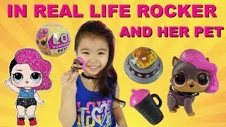 IRL LOL Surprise Rocker  and LOL Surprise Pets In Real Life Ruff- Rocker