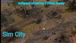 Company of Heroes 2 | Friday Replay | Sim City