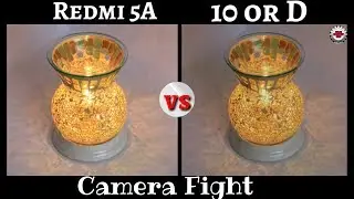 Xiaomi Redmi 5A vs 10 or D_Camera Review, Camera Test,Camera Comparison,