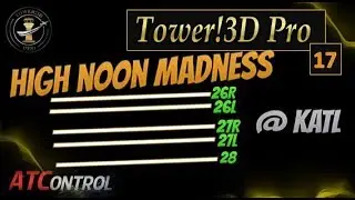 Tower! 3D Pro -- EP №17 ::: High Noon Madness @ KATL