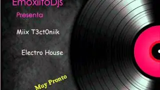 T3ct0niik....Supper..Miix...2011...EmoxiitoDj....