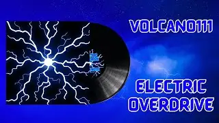 Volcano111 - Electric Overdrive
