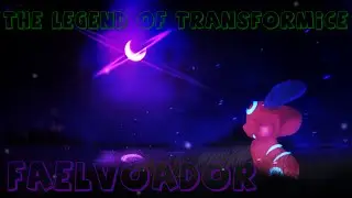 TRANSFORMICE - Faelvoador  [ The legend of transformice ]