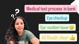 Medical test process in bank 🏦 || eye checkup complete details 👍